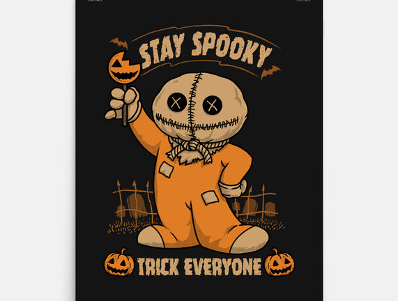 Stay Spooky Trick Everyone