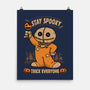 Stay Spooky Trick Everyone-None-Matte-Poster-pigboom