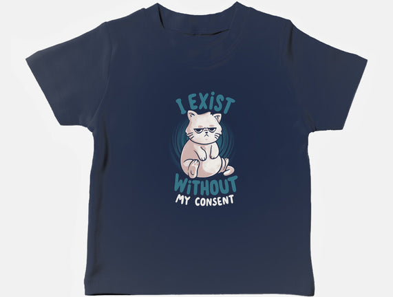 I Exist Without My Consent