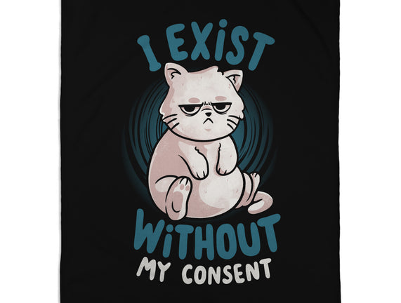 I Exist Without My Consent