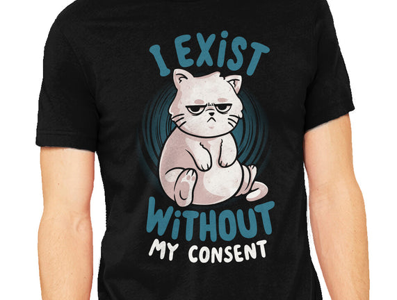 I Exist Without My Consent