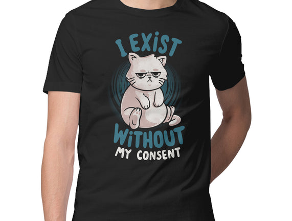 I Exist Without My Consent