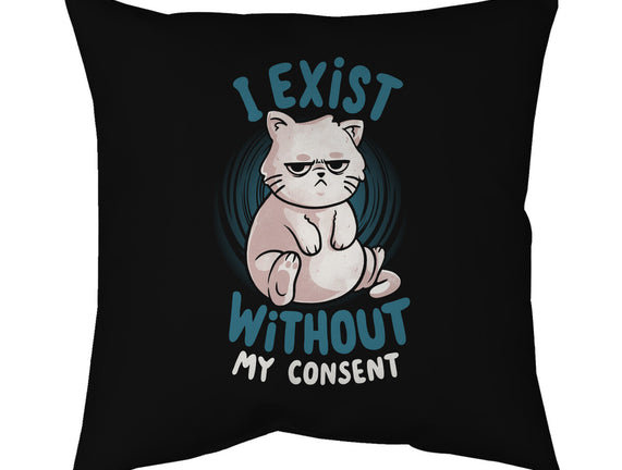 I Exist Without My Consent