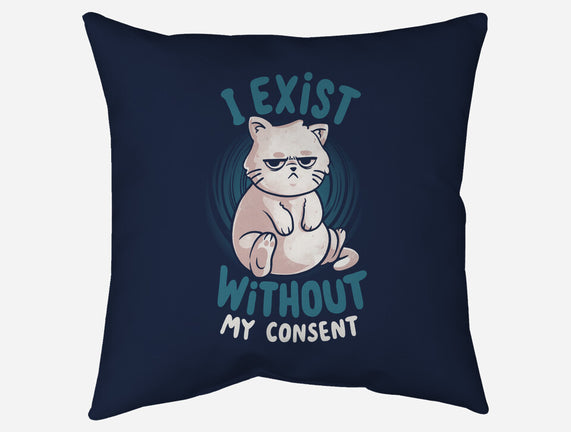 I Exist Without My Consent