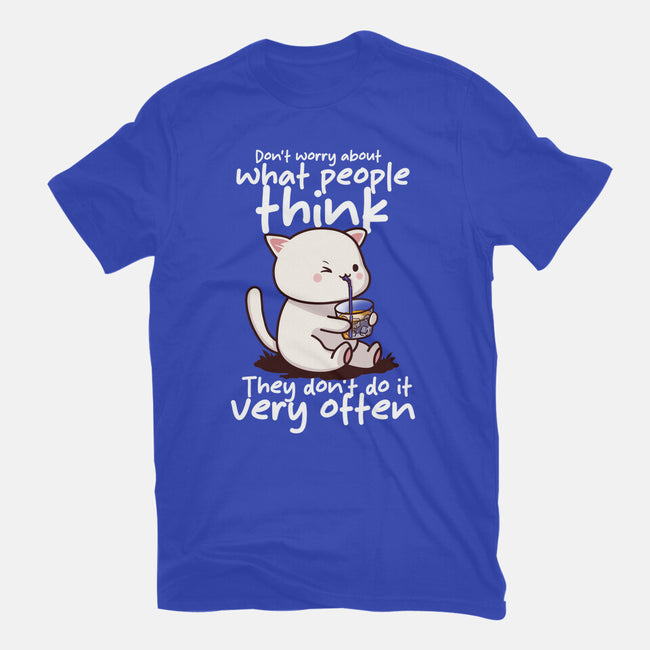 Don't Worry What People Think-Womens-Fitted-Tee-fanfabio