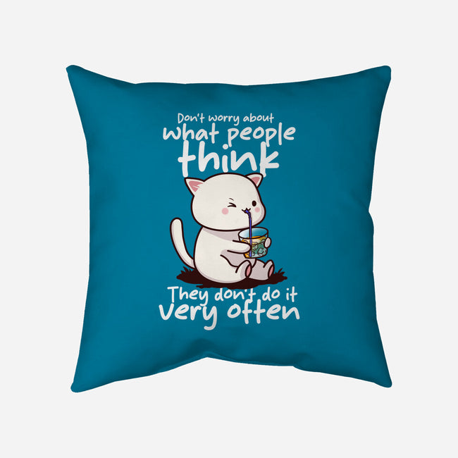 Don't Worry What People Think-None-Removable Cover w Insert-Throw Pillow-fanfabio