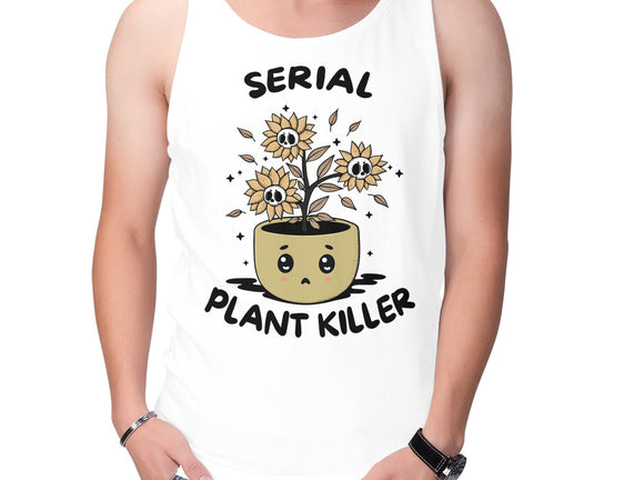 Serial Plant Killer