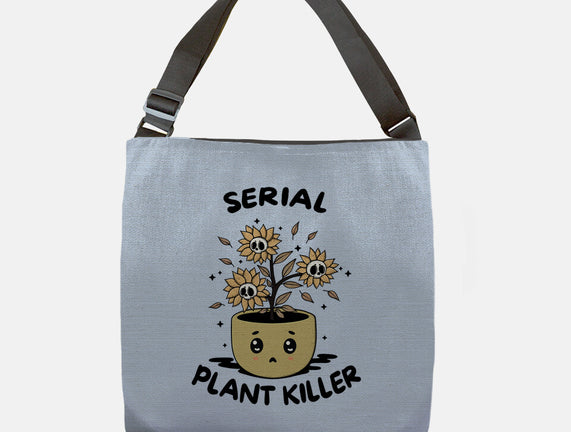 Serial Plant Killer