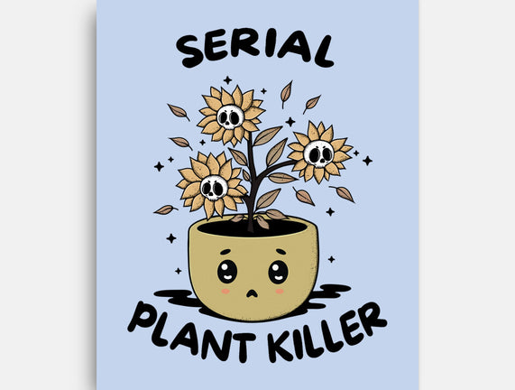 Serial Plant Killer