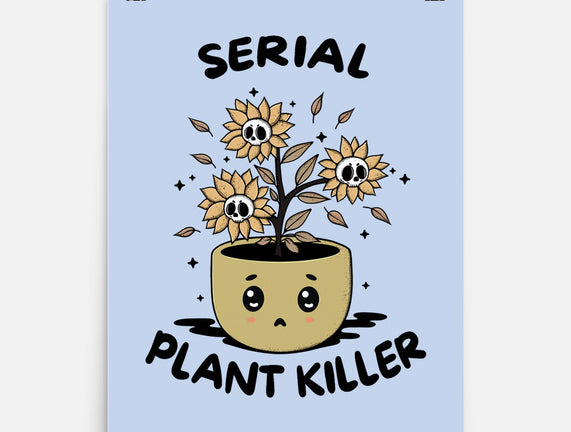 Serial Plant Killer