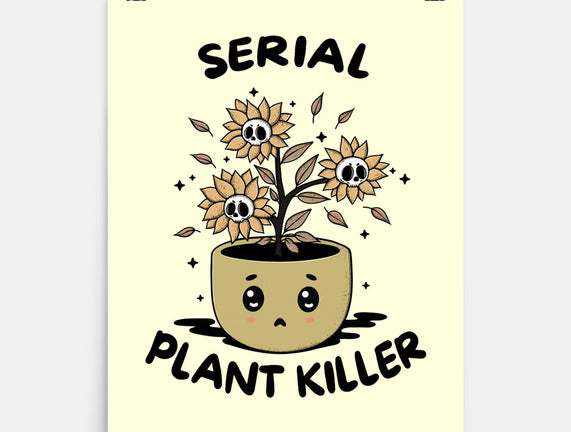 Serial Plant Killer