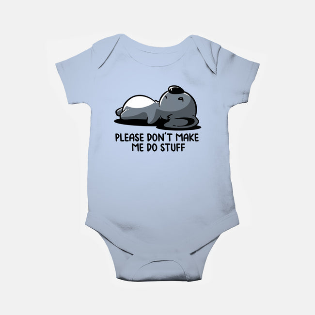 Please Don't Make Me Do Stuff-Baby-Basic-Onesie-koalastudio