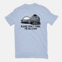 Please Don't Make Me Do Stuff-Mens-Heavyweight-Tee-koalastudio