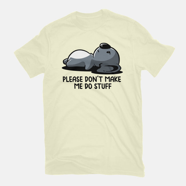 Please Don't Make Me Do Stuff-Mens-Premium-Tee-koalastudio