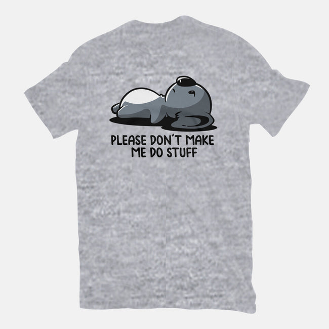 Please Don't Make Me Do Stuff-Womens-Fitted-Tee-koalastudio