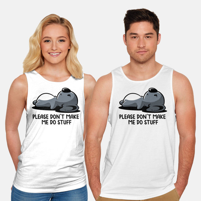 Please Don't Make Me Do Stuff-Unisex-Basic-Tank-koalastudio