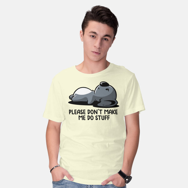 Please Don't Make Me Do Stuff-Mens-Basic-Tee-koalastudio