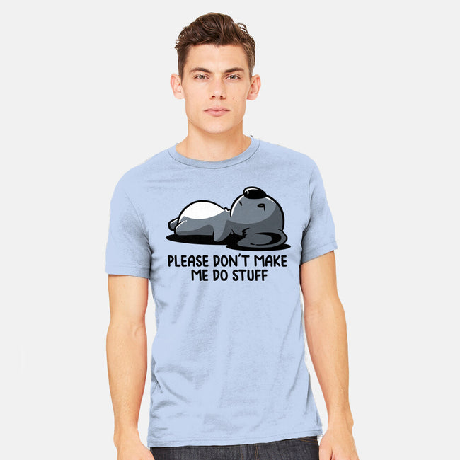 Please Don't Make Me Do Stuff-Mens-Heavyweight-Tee-koalastudio