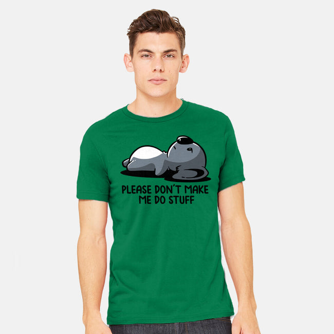 Please Don't Make Me Do Stuff-Mens-Heavyweight-Tee-koalastudio