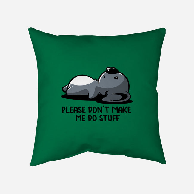 Please Don't Make Me Do Stuff-None-Removable Cover w Insert-Throw Pillow-koalastudio