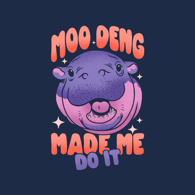 Moo Deng Made Me Do It-Mens-Heavyweight-Tee-sachpica