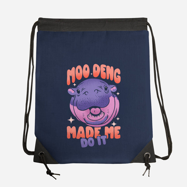 Moo Deng Made Me Do It-None-Drawstring-Bag-sachpica