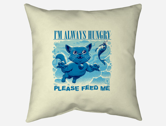 I Am Always Hungry