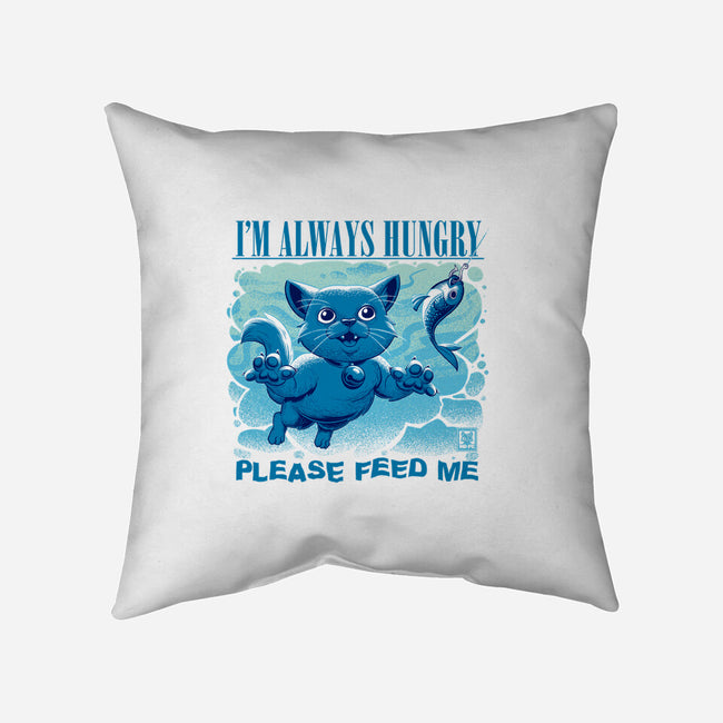 I Am Always Hungry-None-Removable Cover w Insert-Throw Pillow-worlddominationforcats