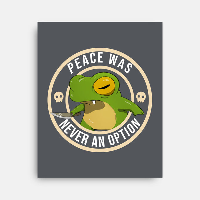 Never An Option Frog-None-Stretched-Canvas-MaxoArt