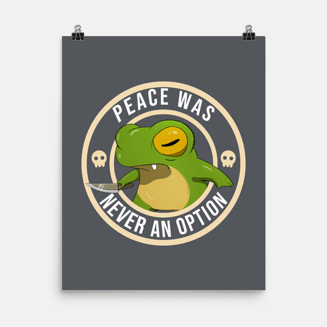 Never An Option Frog-None-Matte-Poster-MaxoArt