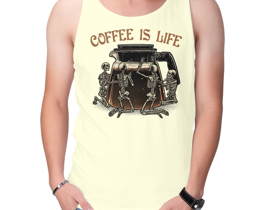 Coffee Is Life