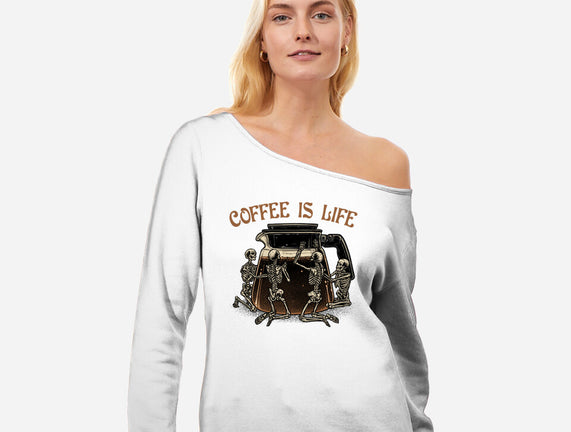 Coffee Is Life