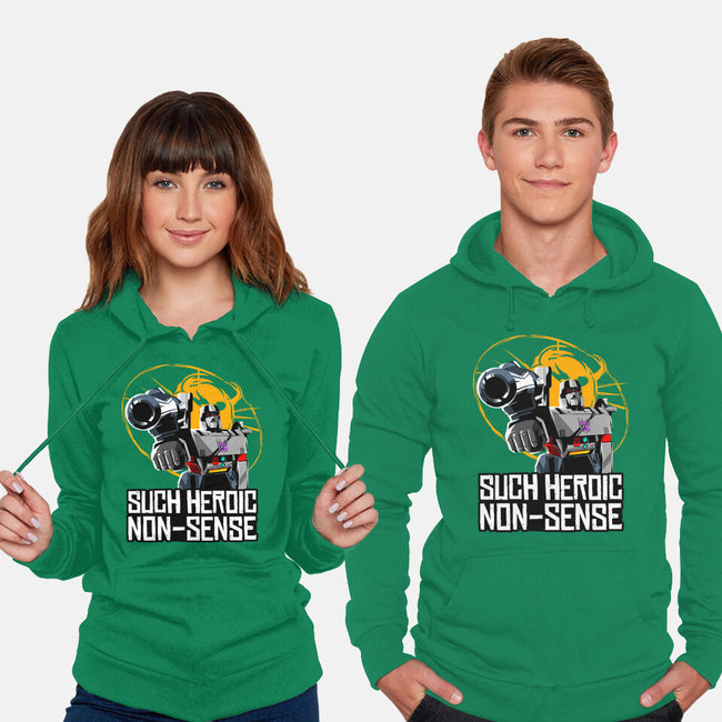 Such Heroic Non-Sense-Unisex-Pullover-Sweatshirt-manoystee