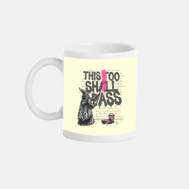 This Too Shall Not Pass-None-Mug-Drinkware-glitchygorilla