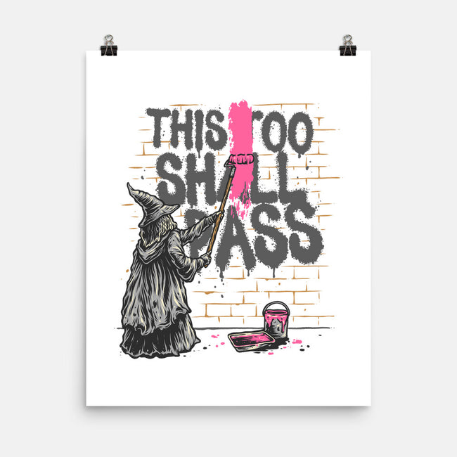 This Too Shall Not Pass-None-Matte-Poster-glitchygorilla