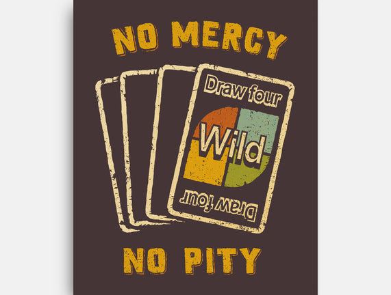 No Mercy No Pity