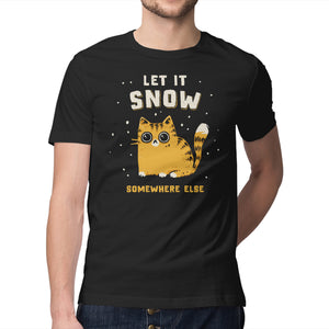 Let It Snow Somewhere Else