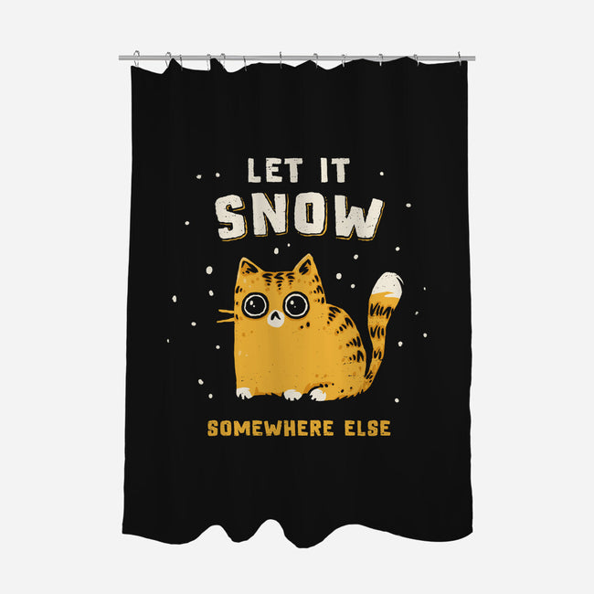 Let It Snow Somewhere Else-None-Polyester-Shower Curtain-kg07