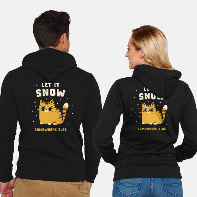 Let It Snow Somewhere Else-Unisex-Zip-Up-Sweatshirt-kg07