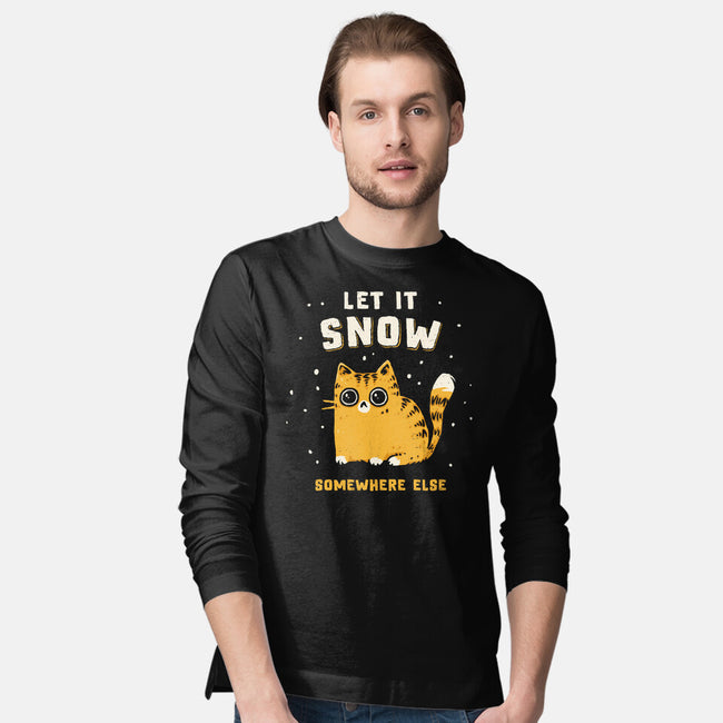 Let It Snow Somewhere Else-Mens-Long Sleeved-Tee-kg07