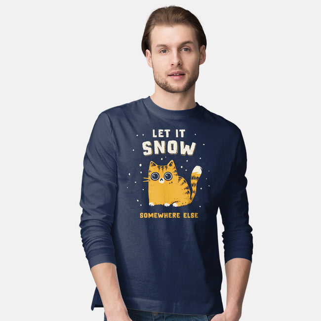 Let It Snow Somewhere Else-Mens-Long Sleeved-Tee-kg07