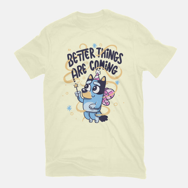 Better Things Are Coming-Mens-Premium-Tee-tobefonseca