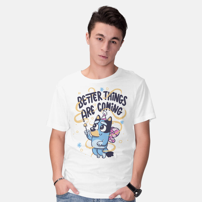 Better Things Are Coming-Mens-Basic-Tee-tobefonseca