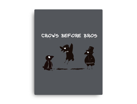 Crows Before Bros