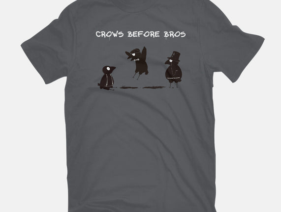 Crows Before Bros