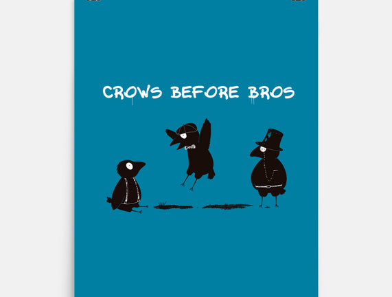 Crows Before Bros