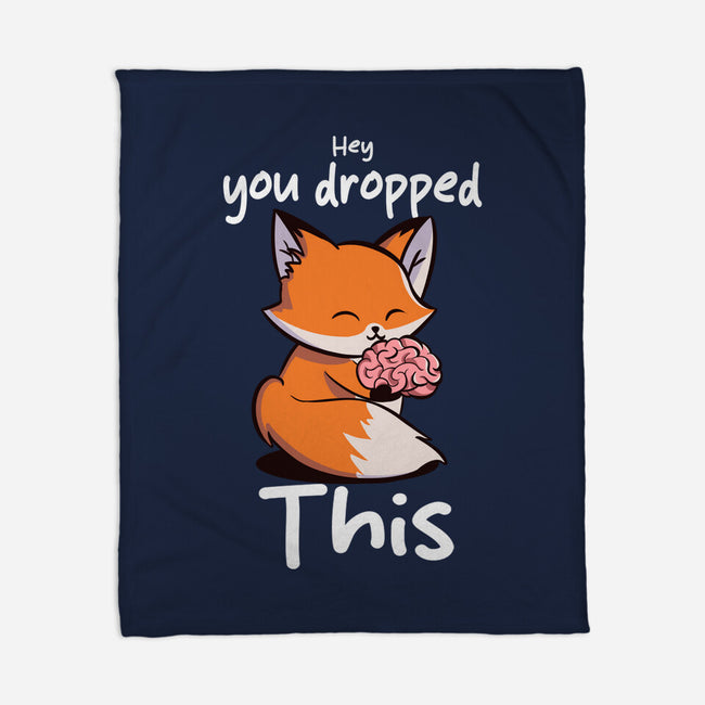 You Dropped This-None-Fleece-Blanket-fanfabio