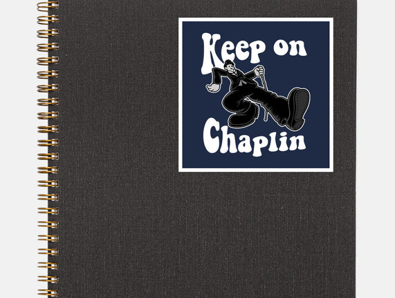 Keep On Chaplin