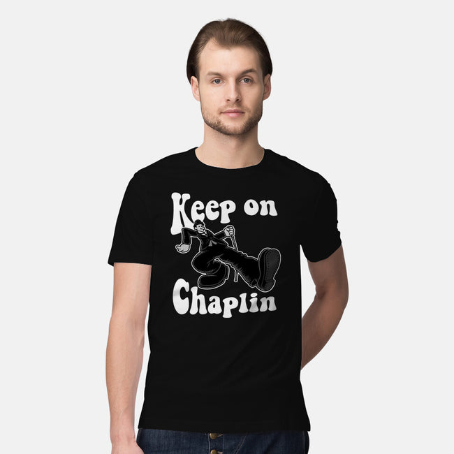 Keep On Chaplin-Mens-Premium-Tee-jasesa