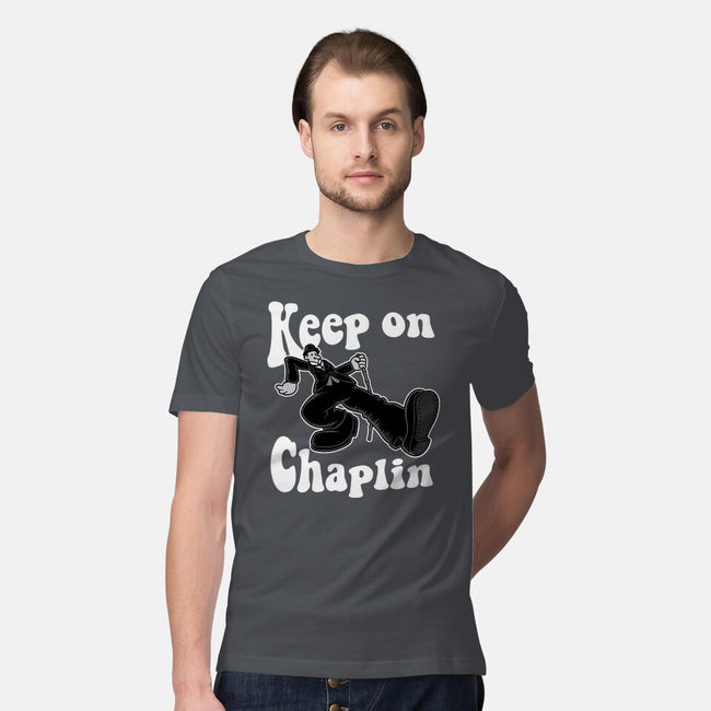 Keep On Chaplin-Mens-Premium-Tee-jasesa